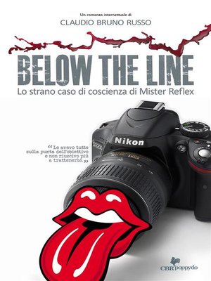 cover image of Below the line--lo strano caso di coscienza di mister reflex
